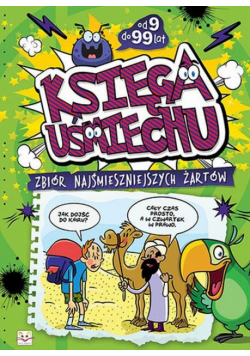 Księga uśmiechu Zbiór najśmieszniejszych żartów