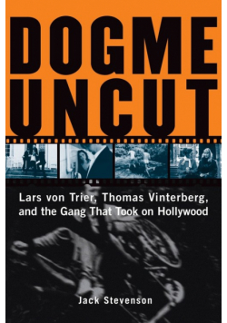 Dogme Uncut
