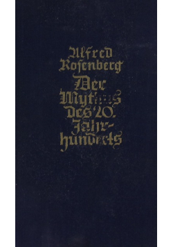 Der Mythus Des 20 Jahrhunderts 1942 r.