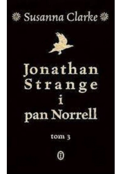 Jonathan Strange i pan Norrell Tom 3