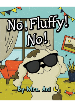 No, Fluffy! No!