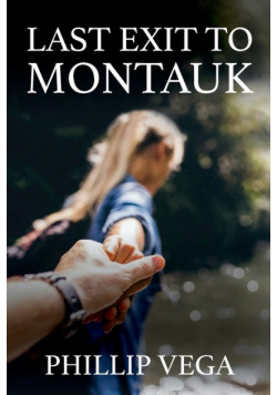 Last Exit to Montauk