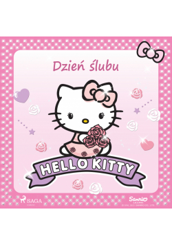 Hello Kitty - Dzień ślubu