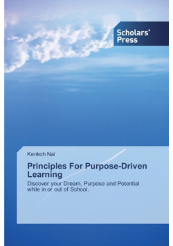 Principles For Purpose-Driven Learning