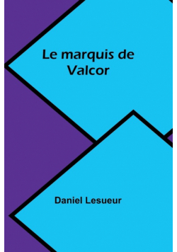 Le marquis de Valcor
