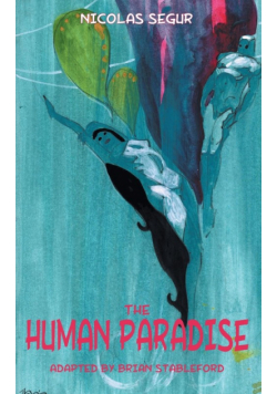 The Human Paradise
