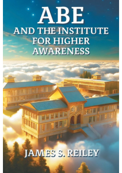 Abe and the Institute for Higher Awareness