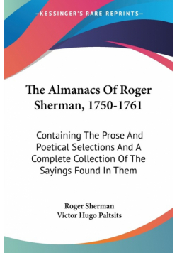 The Almanacs Of Roger Sherman, 1750-1761