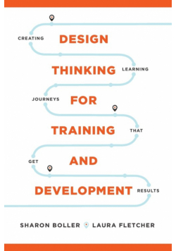 Design Thinking for Training and Development