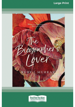 The Biographer's Lover (16pt Large Print Edition)