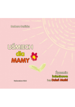 Uśmiech dla mamy