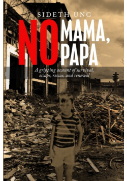 No Mama, No Papa