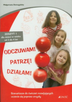 Odczuwam patrzę działam