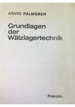 Grundlagen Der Walzlagertechnik