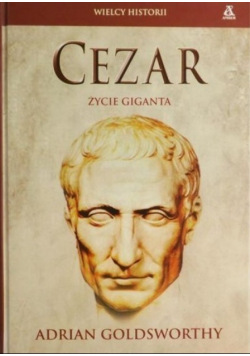 Cezar Życie giganta
