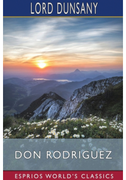 Don Rodriguez (Esprios Classics)