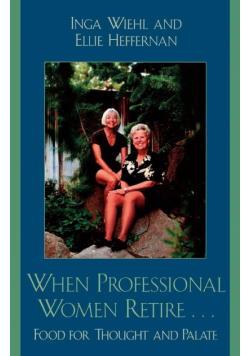 When Professional Women Retire...
