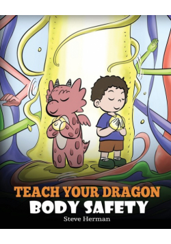 Teach Your Dragon Body Safety