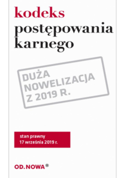 Kodeks postępowania karnego. Stan prawny 17 września 2019r.
