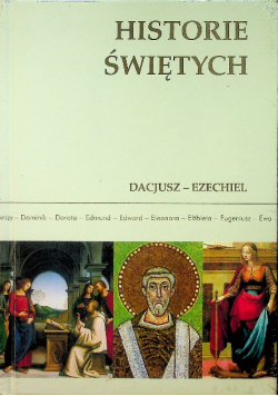 Historie świętych Dacjusz Ezechiel NOWA