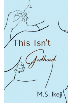 This Isn't Godhood