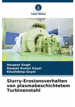 Slurry-Erosionsverhalten von plasmabeschichtetem Turbinenstahl
