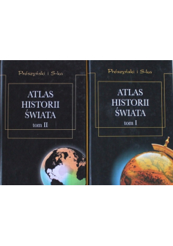 Atlas historii świata Tom I i II