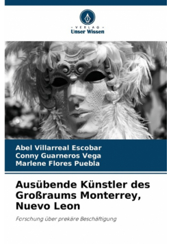 Ausübende Künstler des Großraums Monterrey, Nuevo Leon