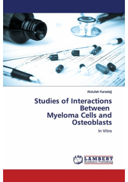 Studies of Interactions Between Myeloma Cells and Osteoblasts