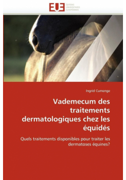 Vademecum des traitements dermatologiques chez les équidés