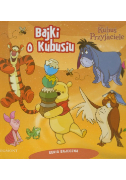 Kubuś i Przyjaciele Bajki o Kubusiu