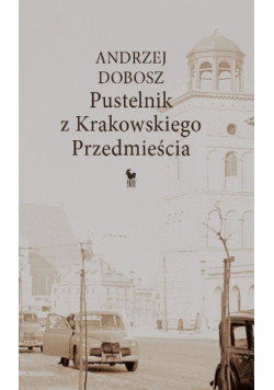 Pustelnik z Krakowskiego Przedmieścia