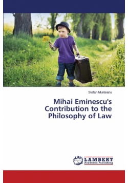 Mihai Eminescu's Contribution to the Philosophy of Law