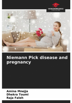 Niemann Pick disease and pregnancy
