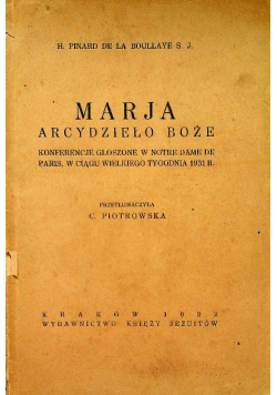 Maria Arcydzieło Boże 1932 r.