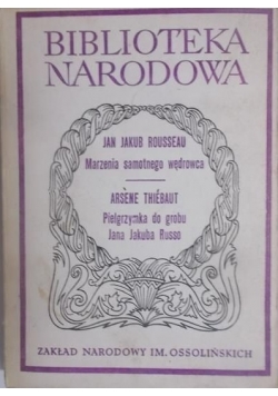 Marzenia samotnego wędrowca, Pielgrzymka do grobu Jana Jakuba Russo