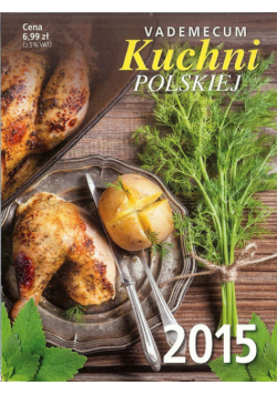 Kalendarz Zdzierak 2015 Vademecum Kuchni polskiej