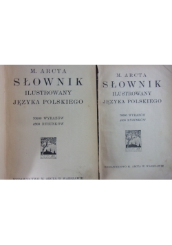 Słownik ilustrowany języka polskiego, tom II-III,  1916 r.