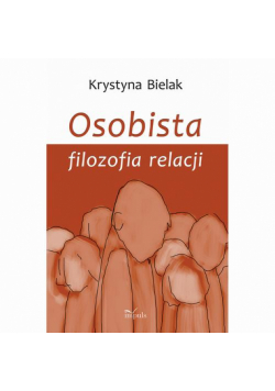 Osobista filozofia relacji