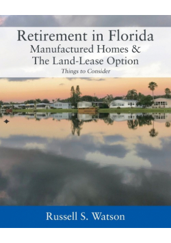 Retirement in Florida Manufactured Homes & The Land-Lease Option
