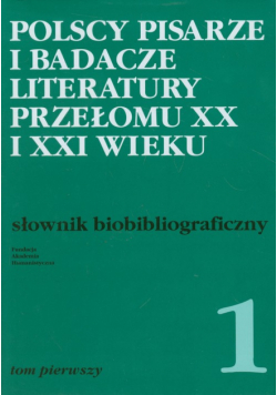 Polscy pisarze i badacze literatury przełomu XX i XXI wieku
