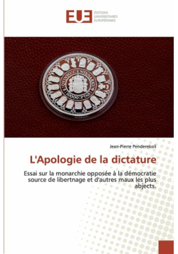L'Apologie de la dictature