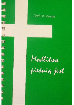 Modlitwa pieśnią jest