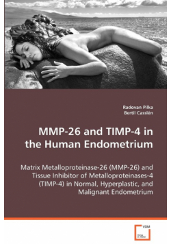 MMP-26 and TIMP-4 in the Human Endometrium