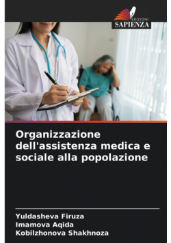 Organizzazione dell'assistenza medica e sociale alla popolazione