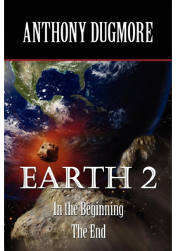 Earth 2  -  In The Beginning. The End