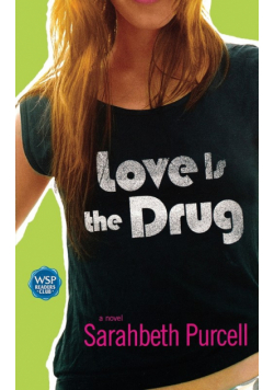 Love Is the Drug