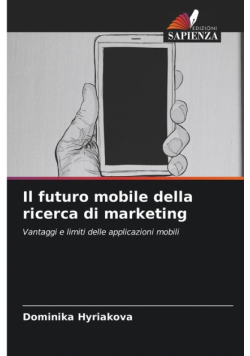 Il futuro mobile della ricerca di marketing