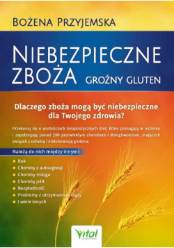 Niebezpieczne zboża. Groźny gluten