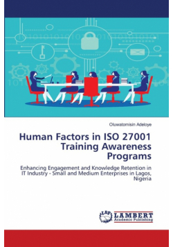 Human Factors in ISO 27001 Training Awareness Programs